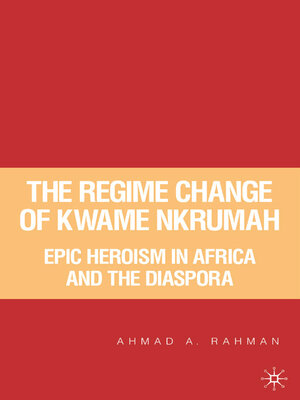 cover image of The Regime Change of Kwame Nkrumah